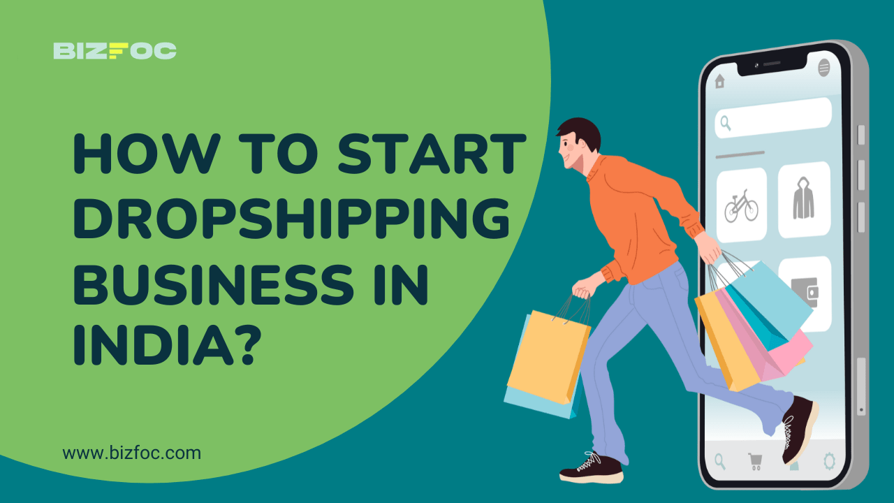 How to Start Dropshipping Business in India?